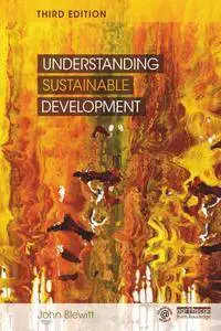 Understanding Sustainable Development, Third Edition