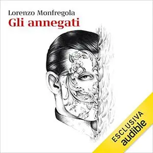 «Gli annegati» by Lorenzo Monfregola