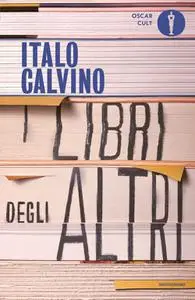 Italo Calvino - I libri degli altri