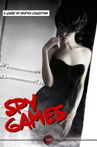 «Spy Games» by Jillian Boyd