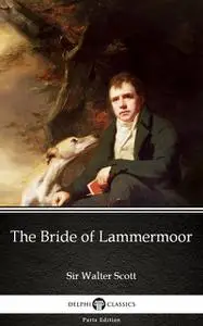 «The Bride of Lammermoor» by Walter Scott