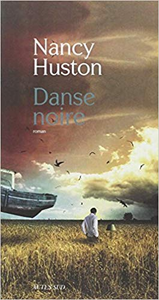 Danse noire - Nancy Huston