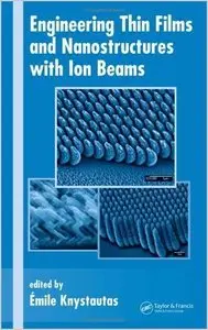 Engineering Thin Films and Nanostructures with Ion Beams (Repost)
