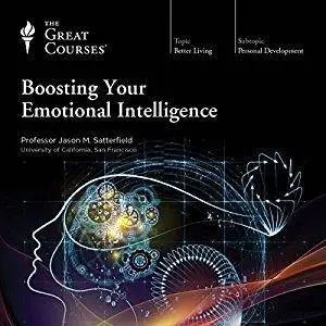 Boosting Your Emotional Intelligence [Audiobook]