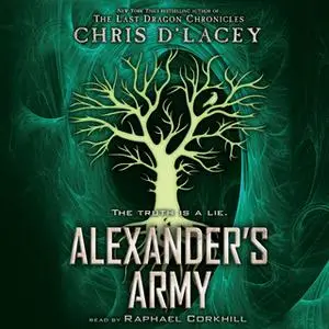 «Alexander's Army» by Chris d’Lacey