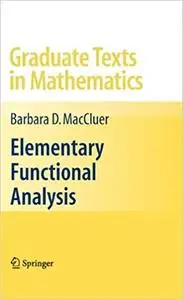 Elementary Functional Analysis (Repost)