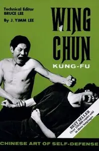 Wing Chun Kung-Fu: Chinese Art of Self-Defense (Repost)