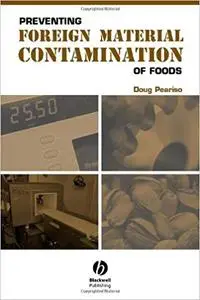 Preventing Foreign Material Contamination of Foods