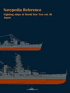 Fighting ships of World War Two 1937 - 1945. . Japan.