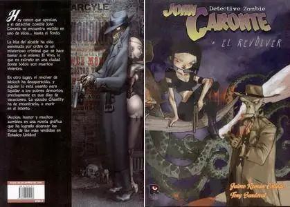 John Caronte, Zombie Detective + El Revólver