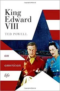 King Edward VIII: An American Life