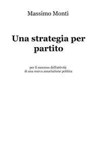 Una strategia per partito