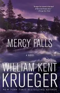 «Mercy Falls» by William Kent Krueger