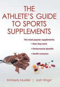 The Athlete's Guide to Sports Supplements