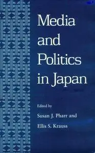 Media and Politics in Japan