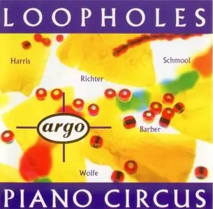 Piano Circus - Loopholes (1994) - repost