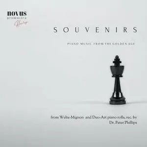 Rose Sutro, Artur Schnabel, Peter Phillips, Herman H. Fleer, Josef Hofmann - Souvenirs. Piano Music from the Golden Age (2023)