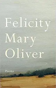 Felicity: Poem