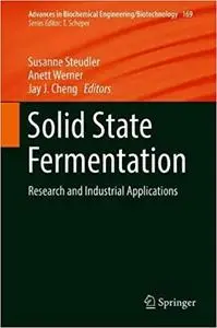 Solid State Fermentation: Research and Industrial Applications