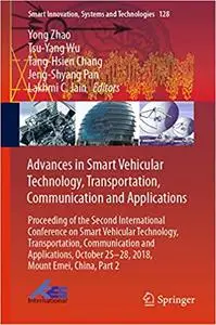 Advances in Smart Vehicular Technology, Transportation, Communication and Applications, Part 2