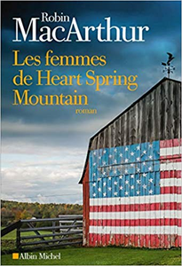 Les Femmes de Heart Spring Mountain - Robin MacArthur