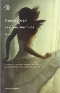 Francesca Segal - La cugina americana (repost)
