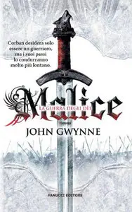 John Gwynne - Malice. La guerra degli dei