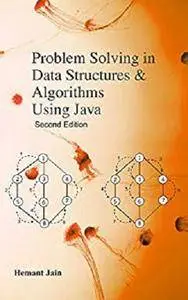 Problem Solving in Data Structures & Algorithms Using Java [Kindle Edition]