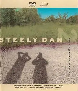 Steely Dan - Two Against Nature (2000) [DVD-A ISO+HiRes FLAC]