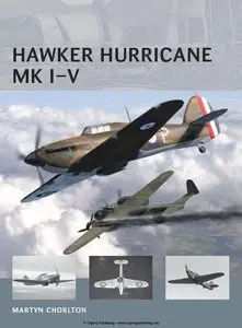 Hawker Hurricane Mk I–V (Osprey Air Vanguard 6)