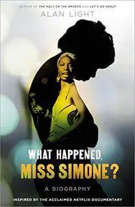 What Happened, Miss Simone? A Biography [Audiobook]