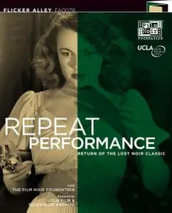 Repeat Performance (1947) [w/Commentary] [Flicker Alley]