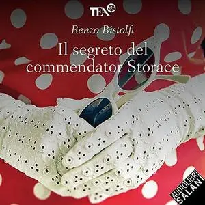 «Il segreto del commendator Storace» by Renzo Bistolfi