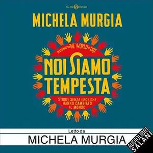 «Noi siamo tempesta» by Michele Murgia