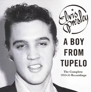 Elvis Presley - A Boy From Tupelo: The Complete 1953-55 Recordings [3CD] (2012) {RCA-FTD Records}