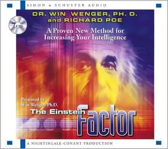 The Einstein Factor: A Proven New Method for Increasing Your Intelligence