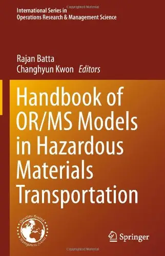 Handbook of OR/MS Models in Hazardous Materials Transportation