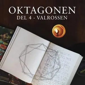 «Oktagonen del 4: Valrossen» by Emanuel Blume