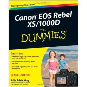 Julie Adair King, "Canon EOS Rebel XS/1000D For Dummies"(repost)