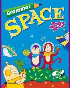 ENGLISH COURSE • Grammar Space • Kids 3 • Student's Book with Answer Keys (2013)