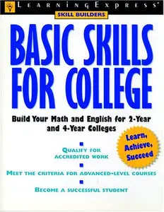 Basic Skills for College (Repost)
