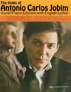 The Music of Antonio Carlos Jobim (Piano, Vocal Soundbook) by Antonio Carlos Jobim