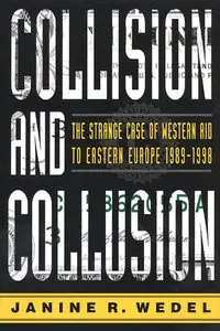 Collision and Collusion: The Strange Case of Western Age to Eastern Europe, 1990-1997