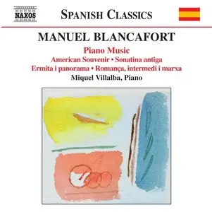 Manuel Blancafort (1897-1987) - Complete Piano Music (Miquel Villalba)