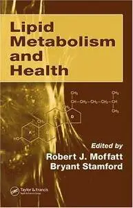 Lipid Metabolism and Health (Repost)