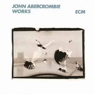 John Abercrombie - Works (1988)