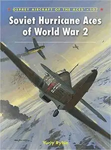 Soviet Hurricane Aces of World War 2 (Aircraft of the Aces)