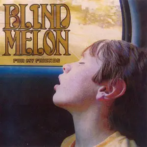 Blind Melon - Studio Albums Collection 1992-2008 (4CD) [Re-Up]