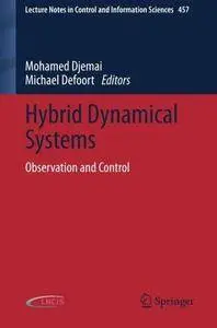 Hybrid Dynamical Systems: Observation and Control (Repost)