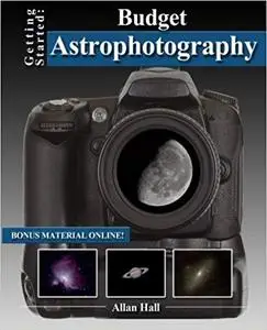 Getting Started: Budget Astrophotography